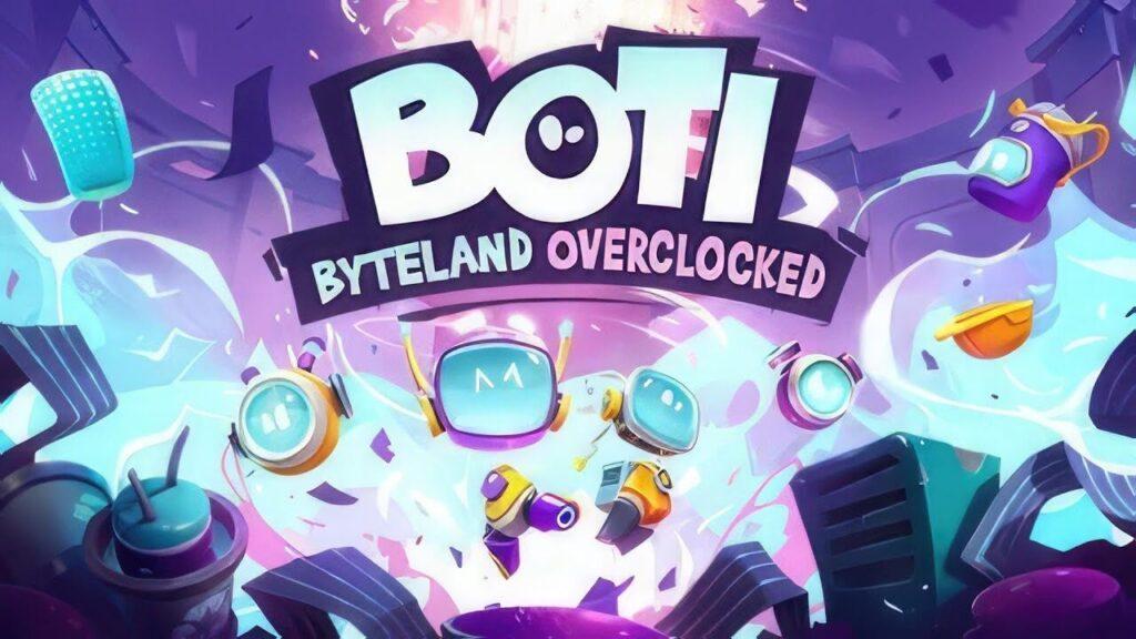Boti: Byteland Overclocked – A Surprising Adventure in the Digital Realm