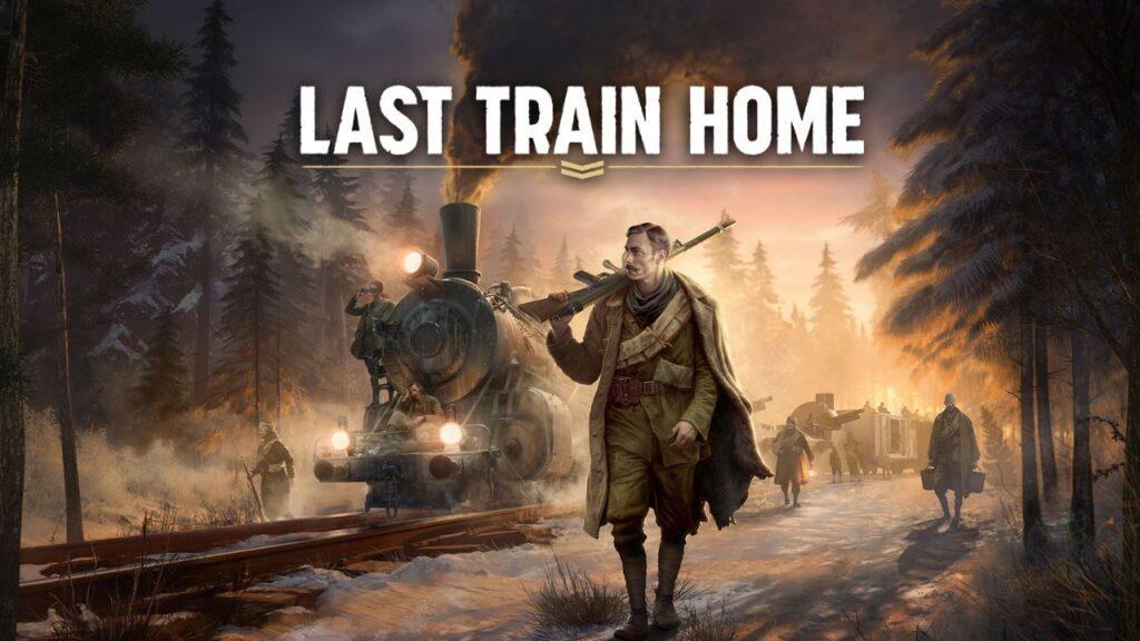 Last Train Home – Review (PC and Steam Deck)